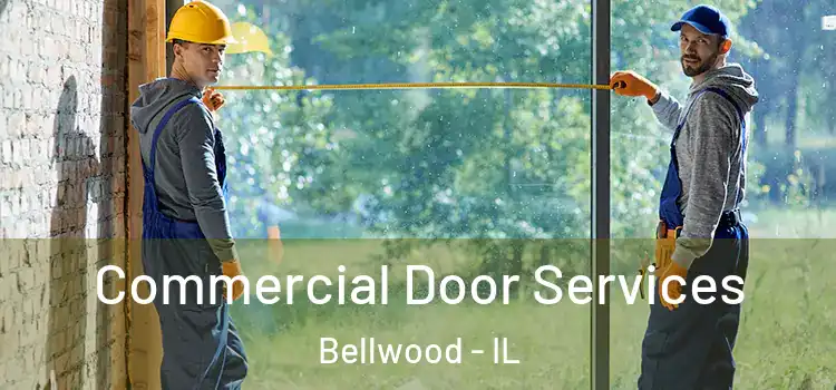  Commercial Door Services Bellwood - IL