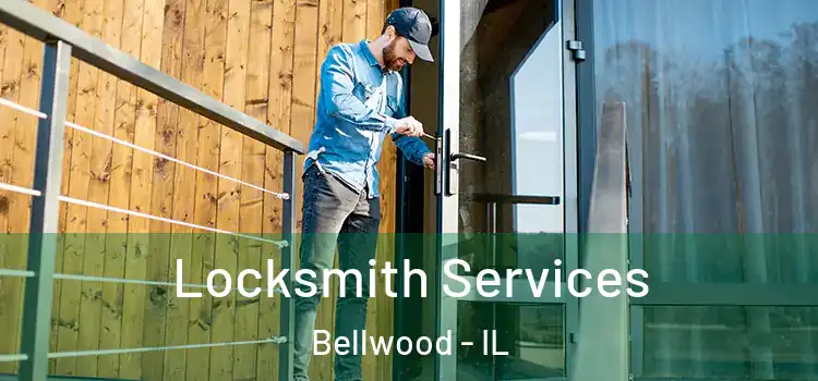  Locksmith Services Bellwood - IL