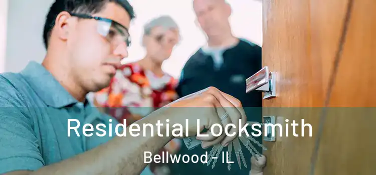 Residential Locksmith Bellwood - IL