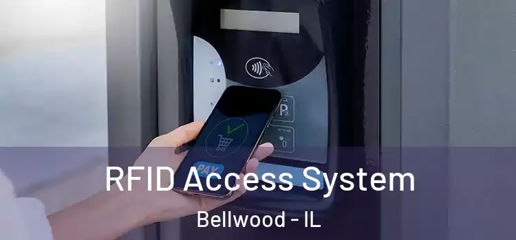 RFID Access System Bellwood - IL