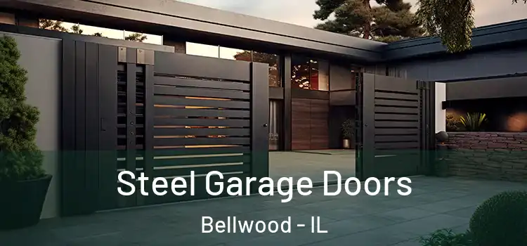  Steel Garage Doors Bellwood - IL